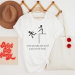 Funny T-shirt Design | Some people just need a pat on the back | PNG design